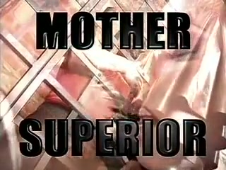 Mother Superior....tos